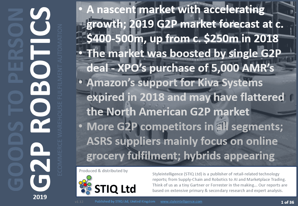 Market Report: Goods-to-Person Ecommerce Fulfilment Robotics 2019 - STIQ Ltd (t/a Styleintelligence)