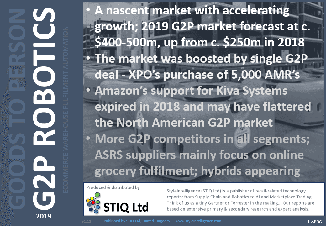 Market Report: Goods-to-Person Ecommerce Fulfilment Robotics 2019 - STIQ Ltd (t/a Styleintelligence)