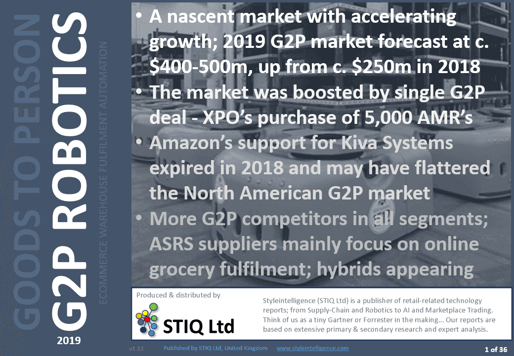 Market Report: Goods-to-Person Ecommerce Fulfilment Robotics 2019 - STIQ Ltd (t/a Styleintelligence)