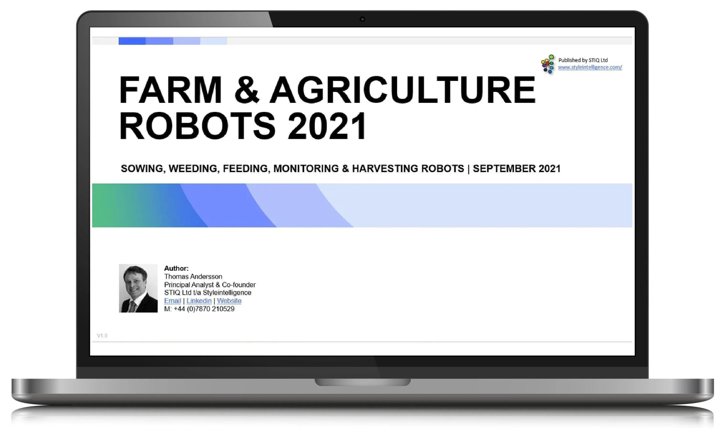 Market Report: Farm Robots 2021 - STIQ Ltd (t/a Styleintelligence)
