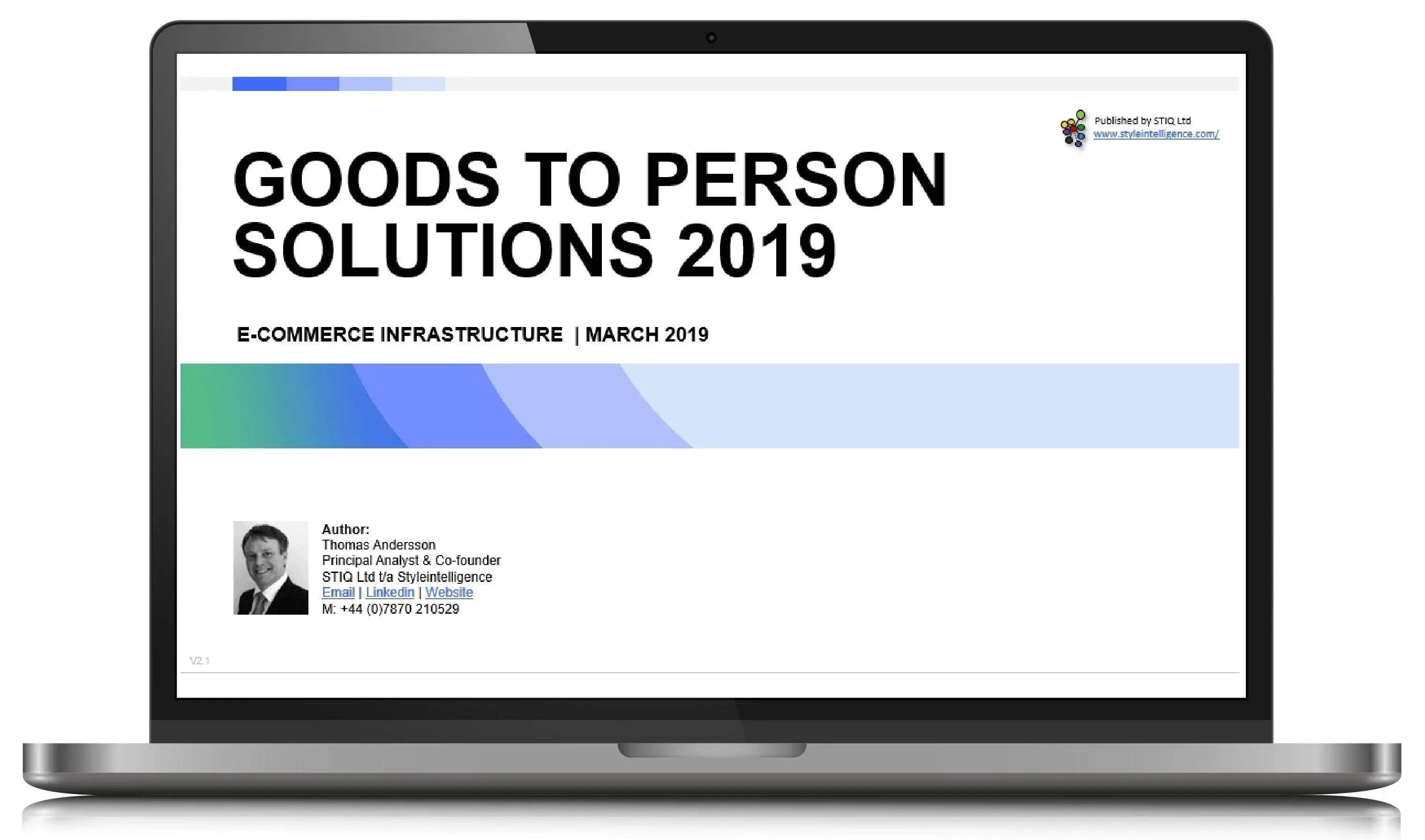 Market Report: Goods-to-Person Ecommerce Fulfilment Robotics 2019 - STIQ Ltd (t/a Styleintelligence)