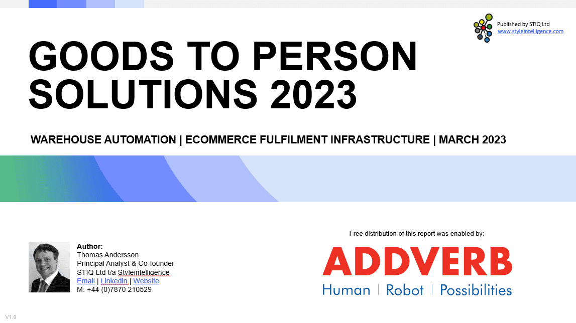Market Report: Goods-to-Person Ecommerce Fulfilment Robotics 2023 - STIQ Ltd (t/a Styleintelligence)